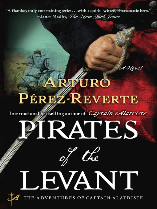 Title details for Pirates of the Levant by Arturo Pérez-Reverte - Wait list